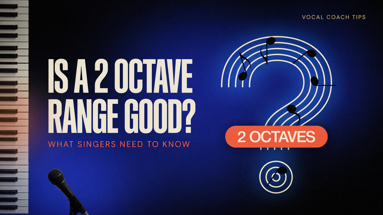 Is a 2 Octave Range Good? What Singers Need to Know Is a 2 Octave Range ...